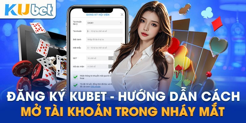 Huong-dan-dang-ky-tai-khoan-kubet77-tren-dien-thoai